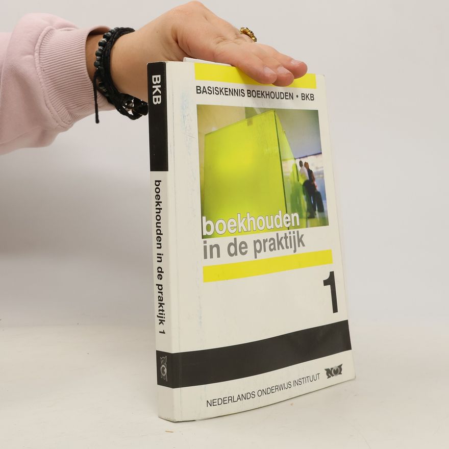 Collectif d'auteurs Boekhouden in de praktijk 1