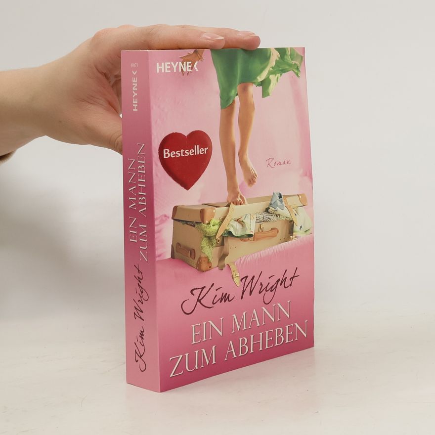 Kim Wright Ein Mann zum Abheben