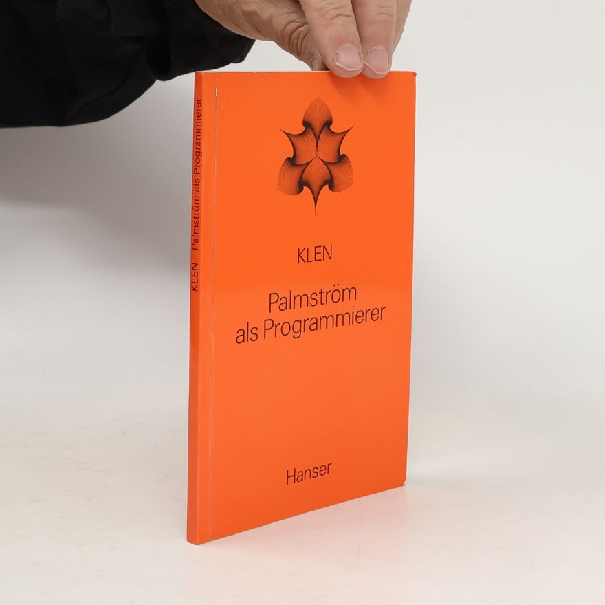 Karl Nickel Palmström als Programmierer oder Probieren geht über Programmieren