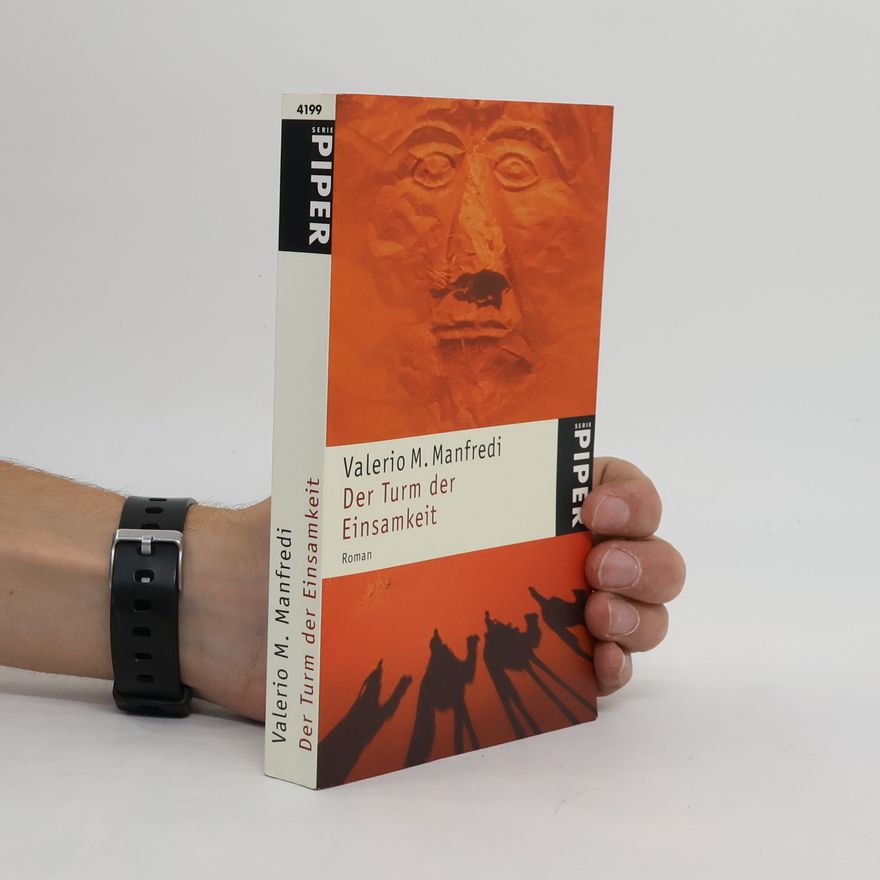 Valerio Massimo Manfredi Der Turm der Einsamkeit