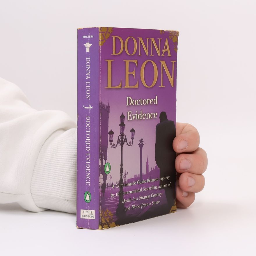 Donna Leon Commissario Guido Brunetti Mystery: Doctored Evidence