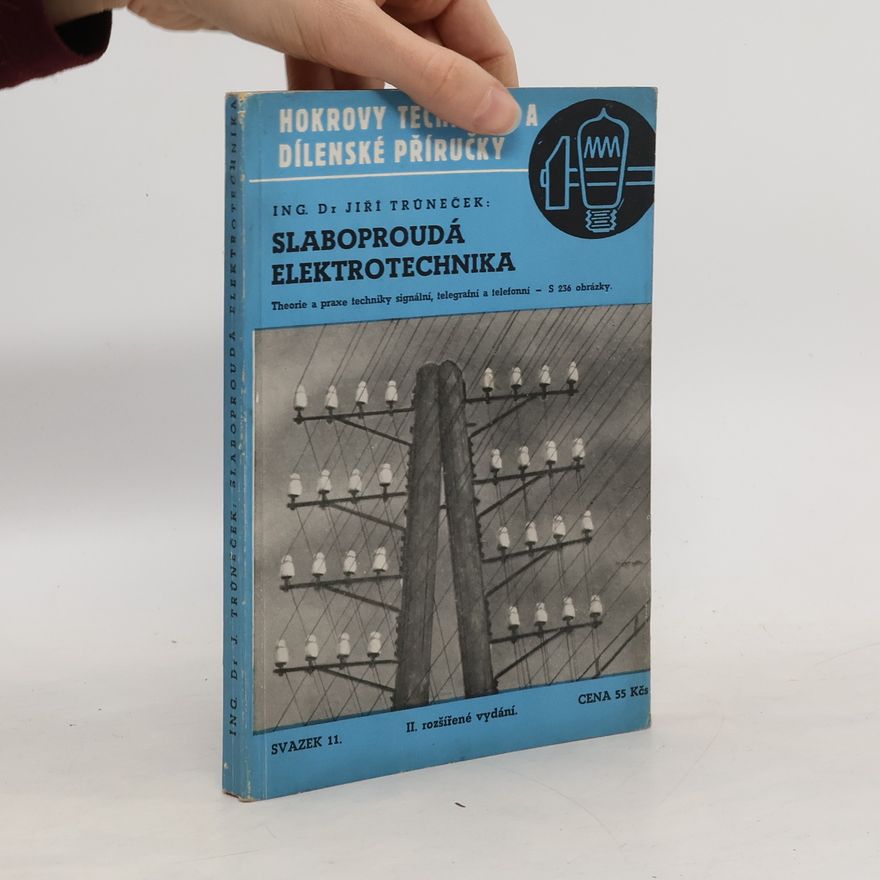 Jiří Trůneček Slaboproudá elektrotechnika