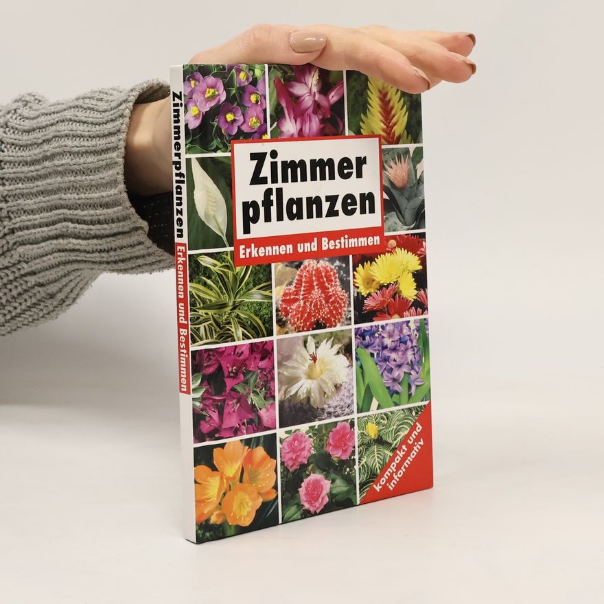 Autorenkollektiv Zimmerpflanzen. Erkennen und Bestimmen