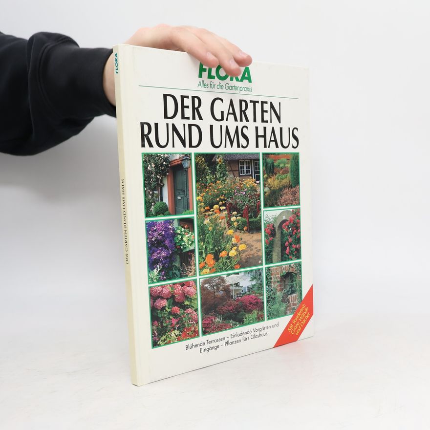 Autorenkollektiv Der Garten rund ums Haus