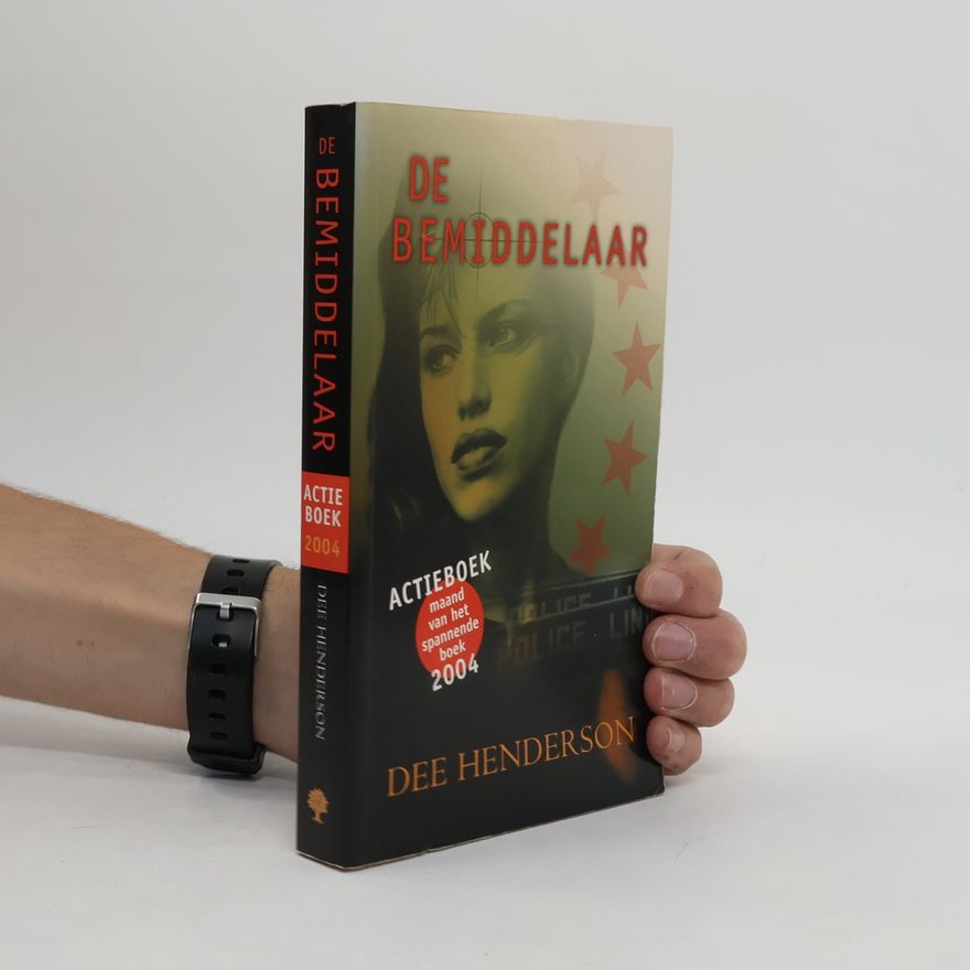Dee Henderson De Bemiddelaar