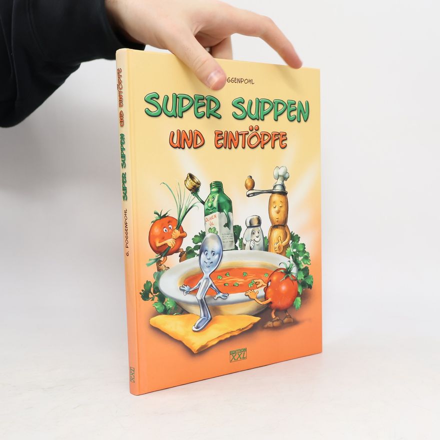 Gerhard Poggenpohl Super-Suppen und Eintöpfe