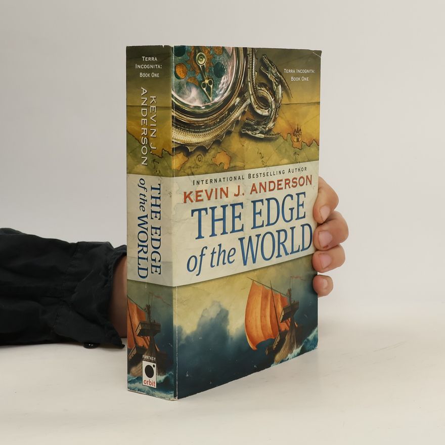 Kevin J. Anderson Terra Incognita - 1: The Edge of the World