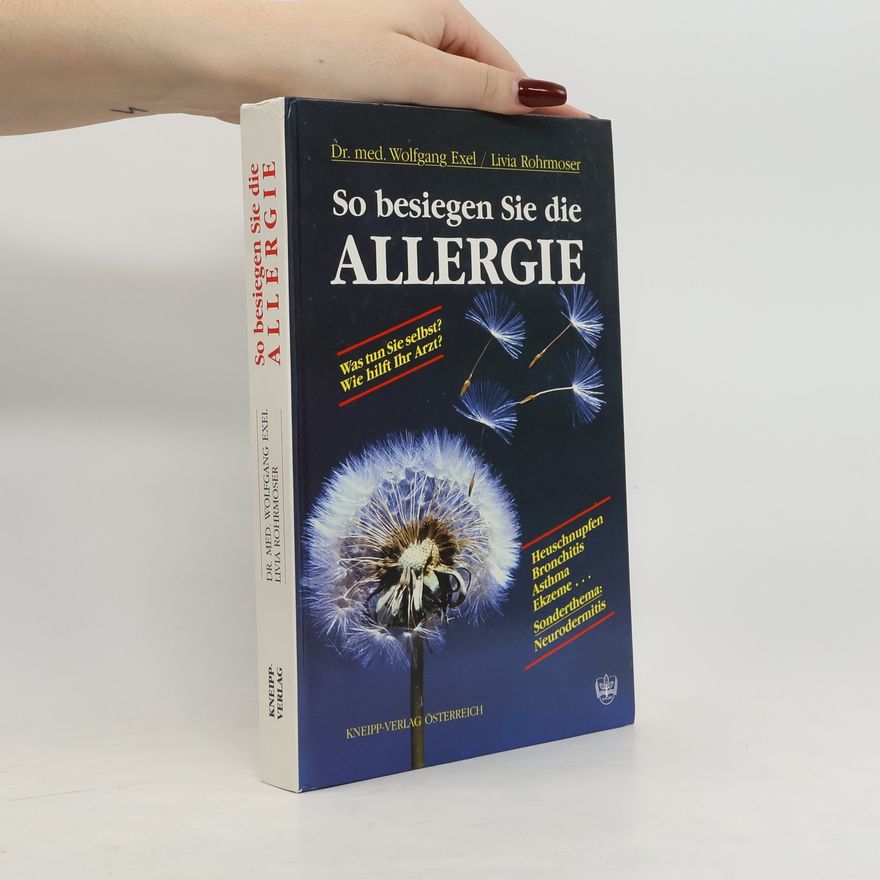 Wolfgang Exel So besiegen Sie die Allergie