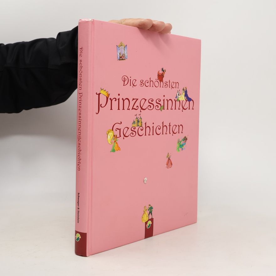 Autorenkollektiv Die schönsten Prinzessinnengeschichten