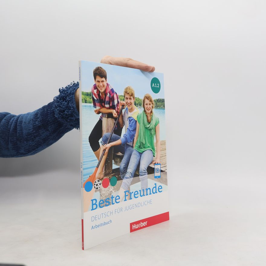 Manuela Georgiakaki Beste Freunde A1.2. Arbeitsbuch
