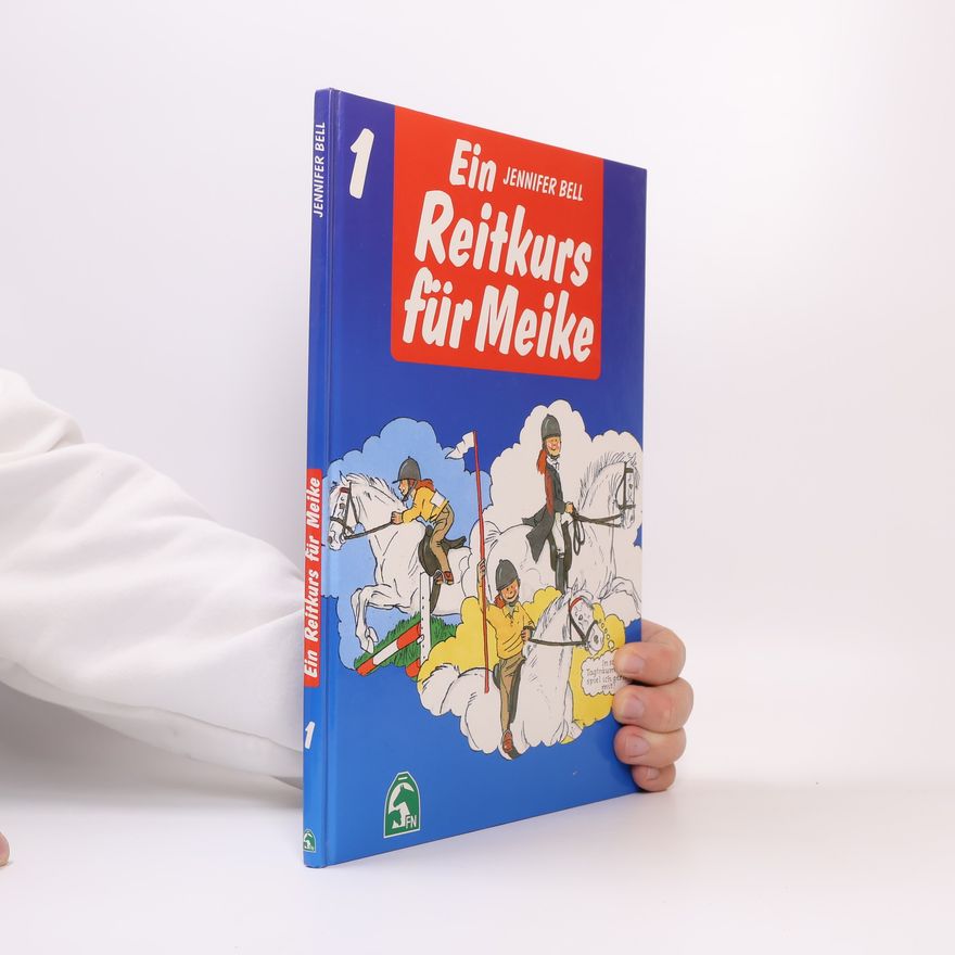 Jennifer Bell Ein Reitkurs für Meike