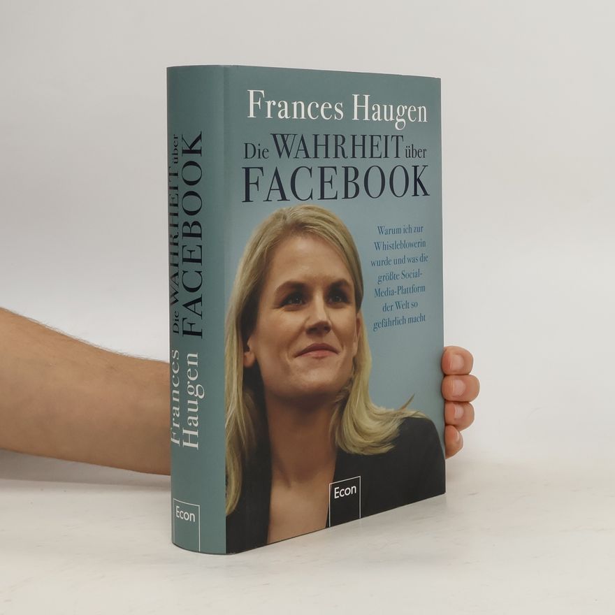 Frances Haugen Die Wahrheit über Facebook