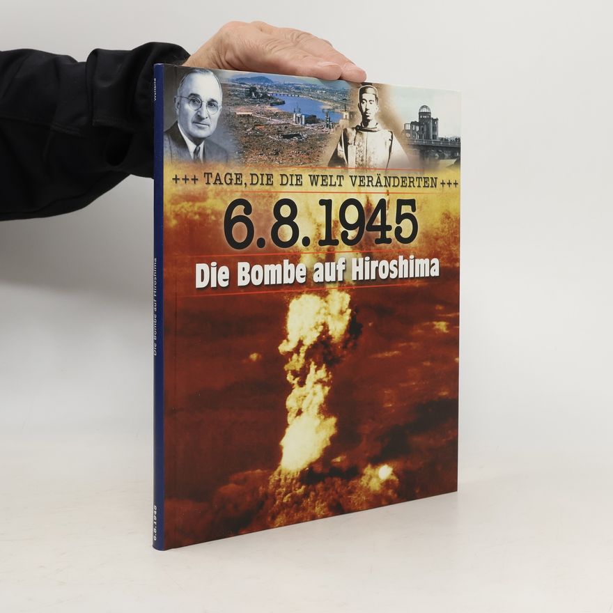 Jan Schleusener 6.8.1945. Die Bombe auf Hiroshima.