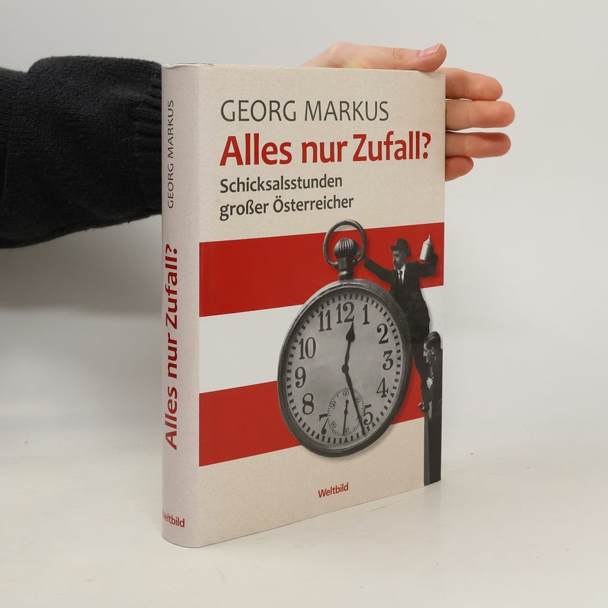 Georg Markus Alles nur Zufall?