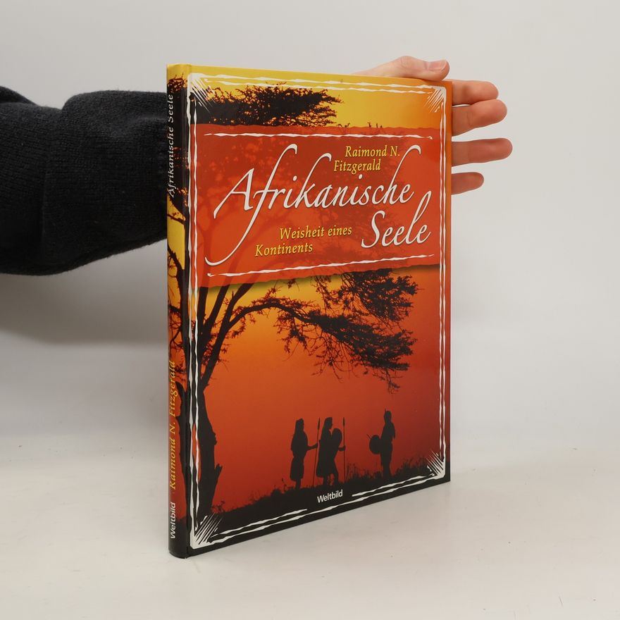 Raimond N. Fitzgerald Afrikanische Seele