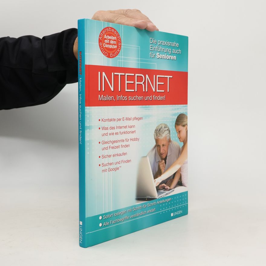 Kolektiv autorů Internet - Mailen, Infos suchen und finden!