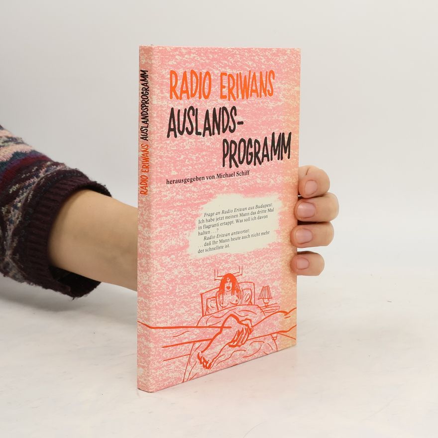 Michael Schiff Radio Eriwans Auslandsprogramm