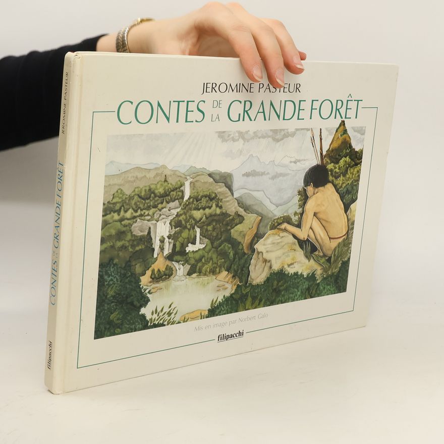 Jéromine Pasteur Contes de la grande forêt