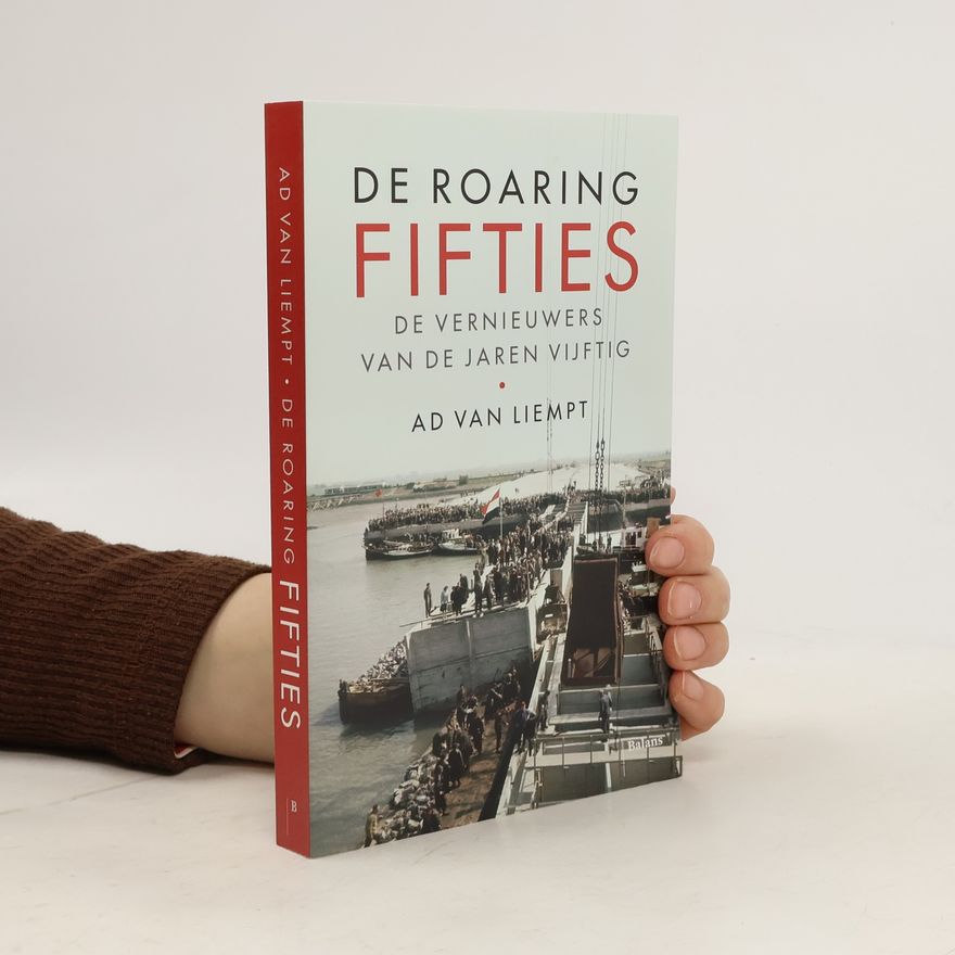 Ad van Liempt De roaring fifties
