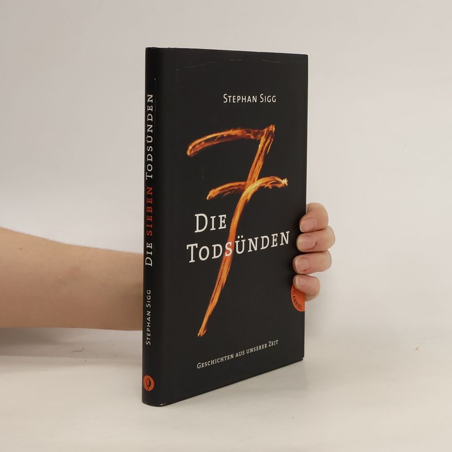 Stephan Sigg Die sieben Todsünden