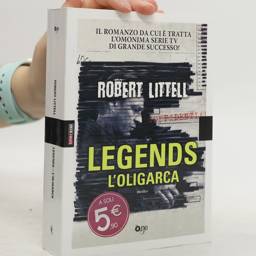 Robert Littell L'oligarca. Legends