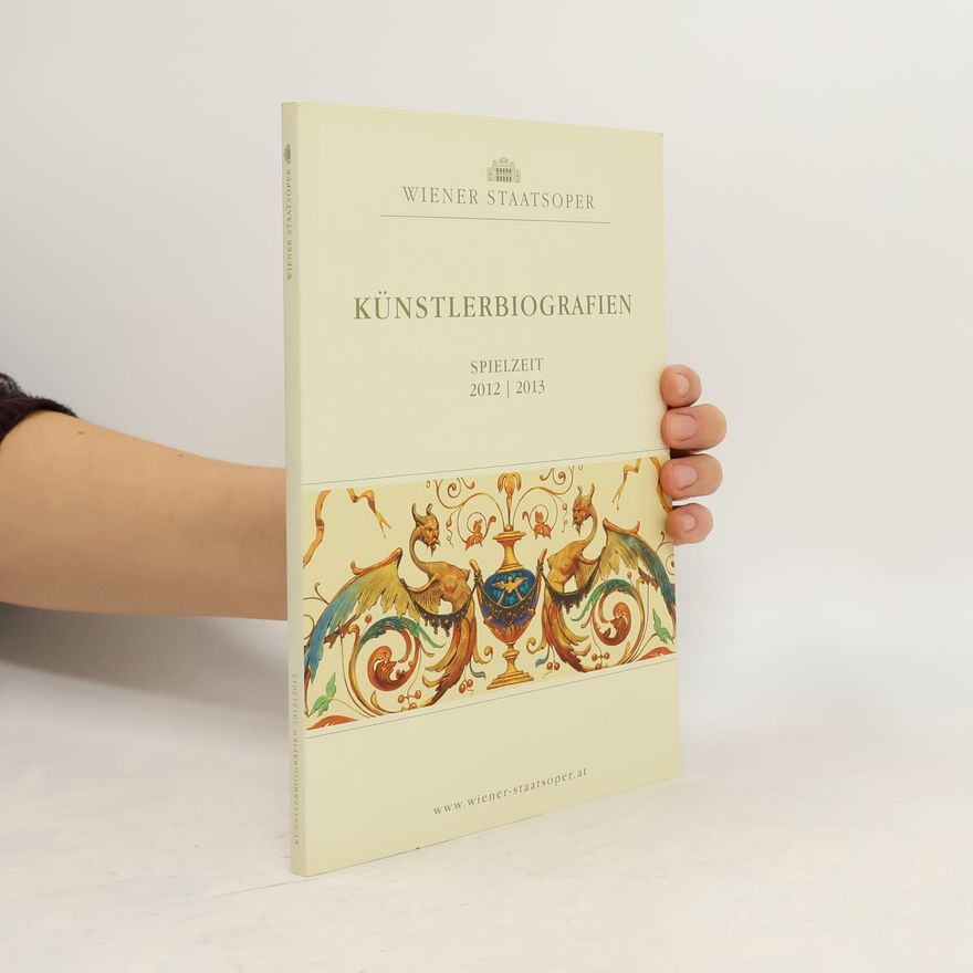 Various authors Künstlerbiografien. Spielzeit 2012/2013