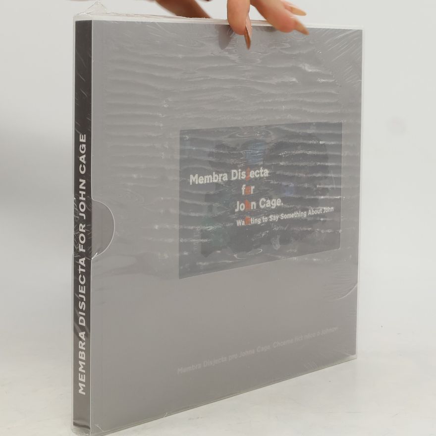 Various authors Membra Disjecta for John Cage