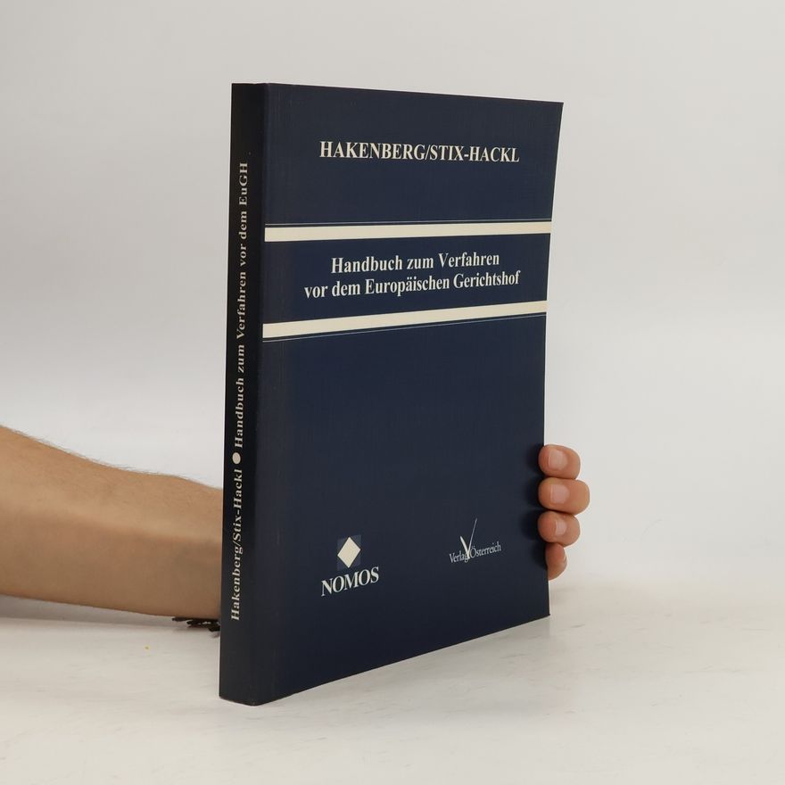 Waltraud Hakenberg Handbuch zum Verfahren vor dem Europäischen Gerichtshof