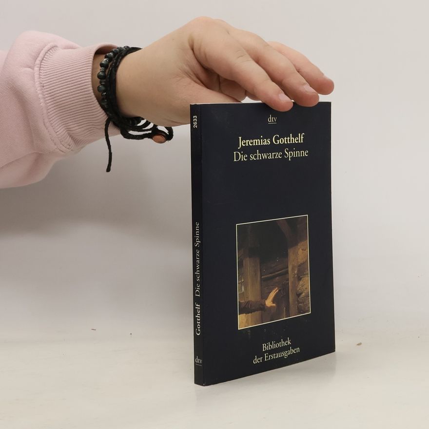 Jeremias Gotthelf Die schwarze Spinne