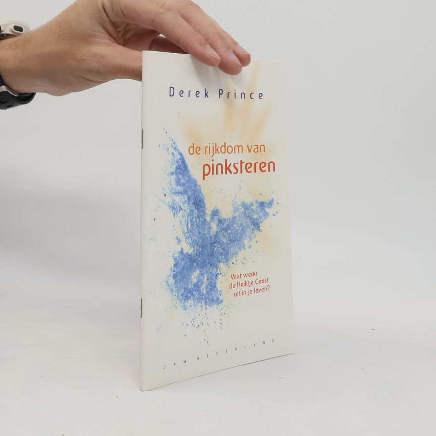 Derek Prince De rijkdom van Pinksteren