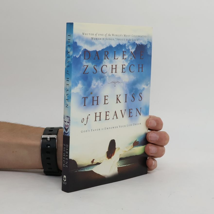 Darlene Zschech The Kiss of Heaven