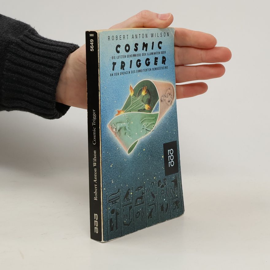 Robert Anton Wilson Cosmic trigger