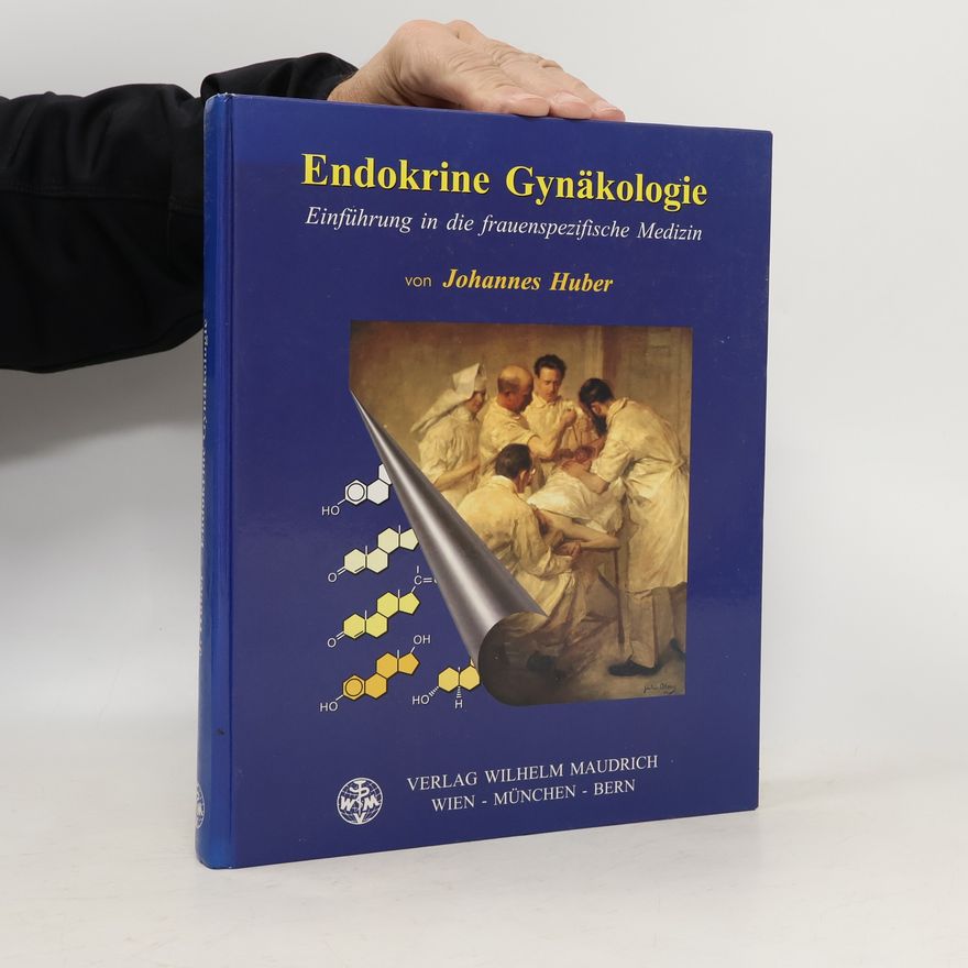 Johannes Huber Endokrine Gynäkologie