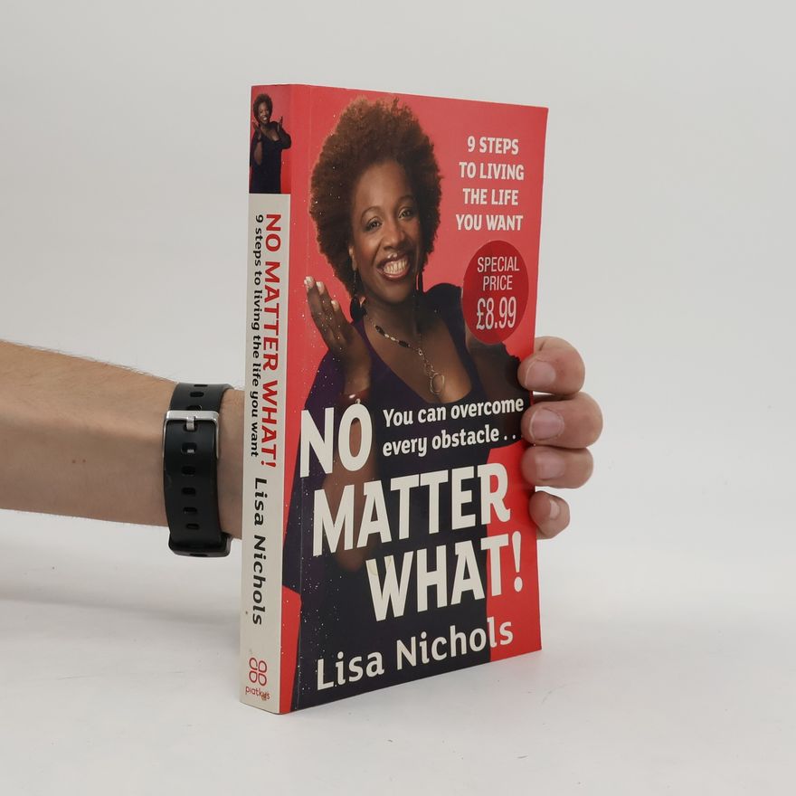Lisa Nichols No Matter What!