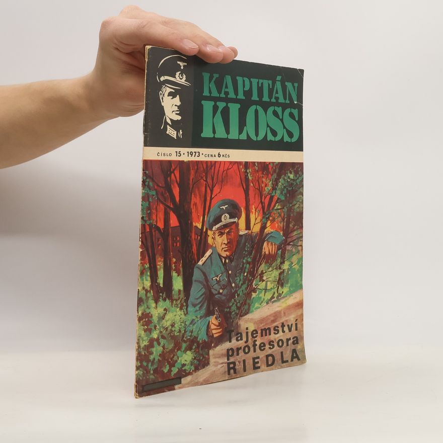 Kolektiv autorů Kapitán Kloss 15/1973. Tajemství profesora Riedla
