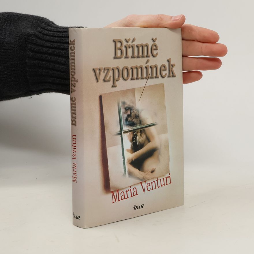 Maria Venturi Břímě vzpomínek