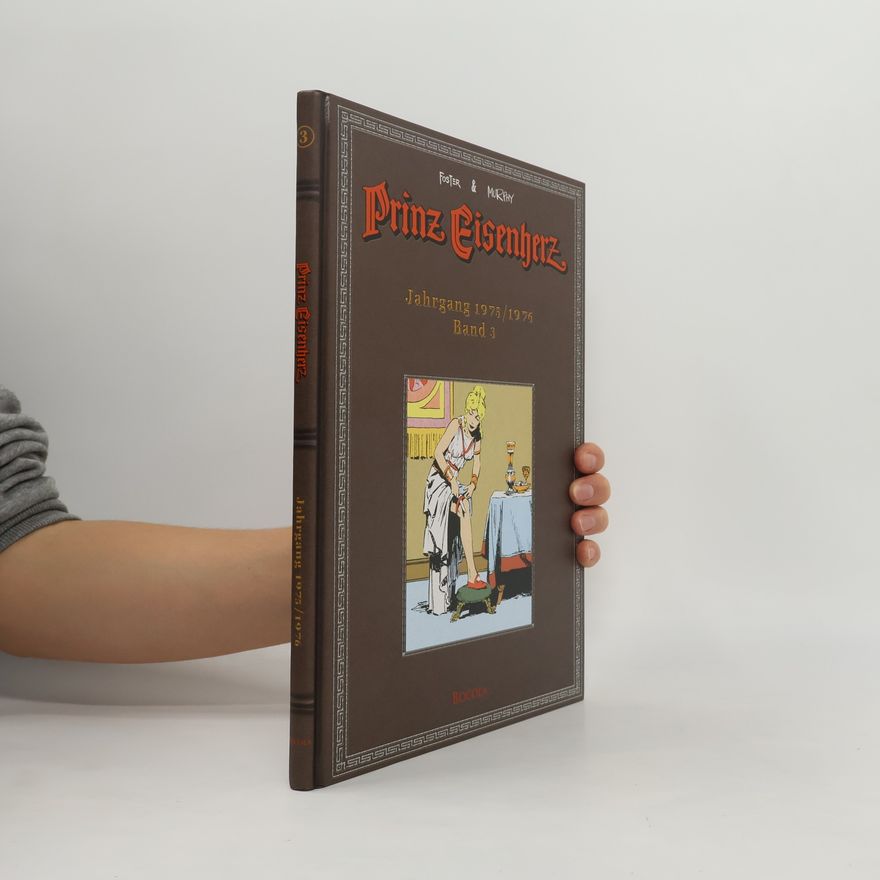 John C. Murphy Foster & Murphy-Jahre - 3: Prinz Eisenherz