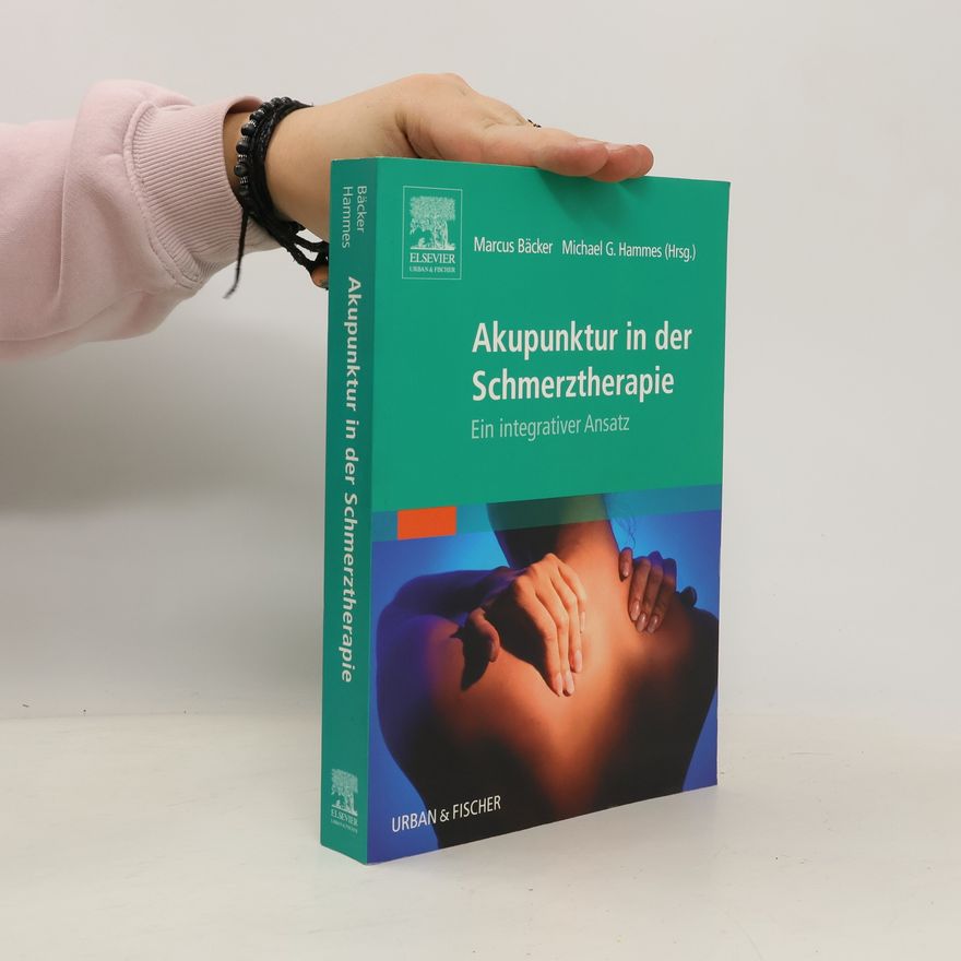 Marcus Bäcker Akupunktur in der Schmerztherapie