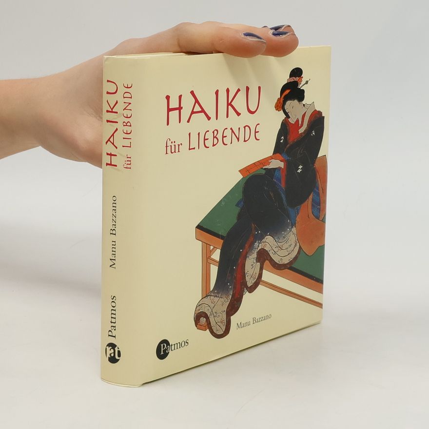 Manu Bazzano Haiku für Liebende