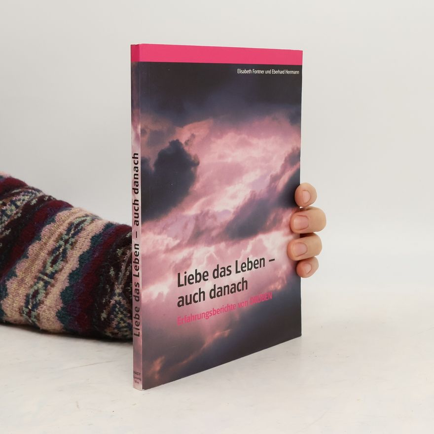 Elisabeth Fontner Liebe das Leben - auch danach