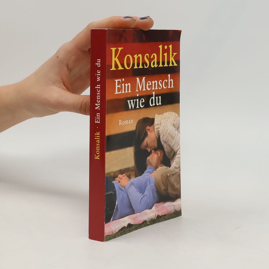 Heinz Günther Konsalik Ein Mesch Wie Du