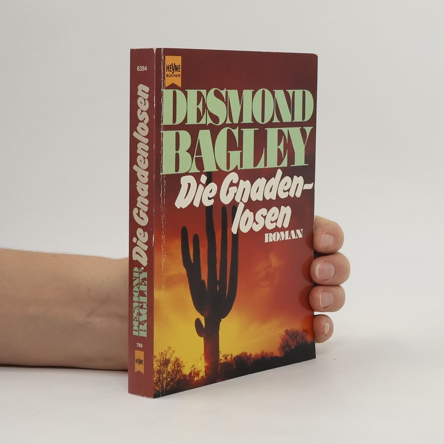 Desmond Bagley Die Gnadenlosen