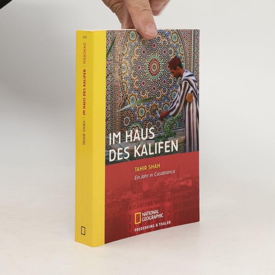 Tahir Shah Im Haus des Kalifen