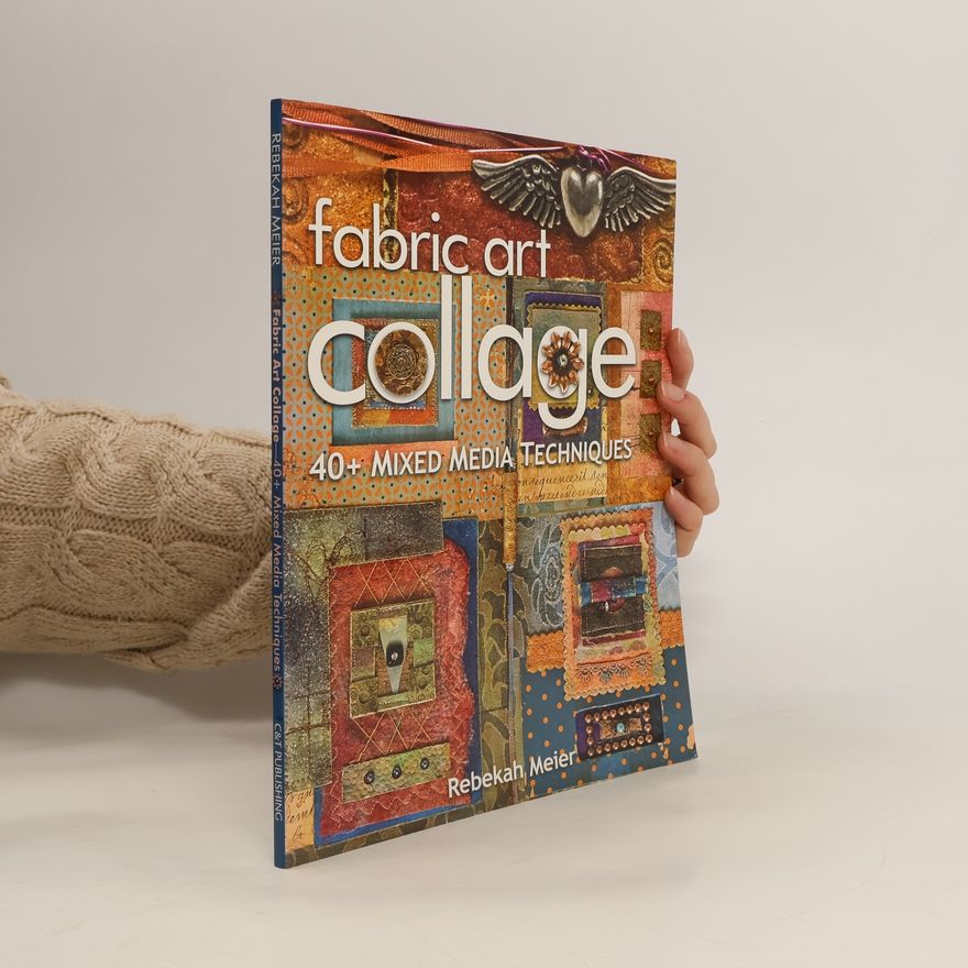Rebekah Meier Fabric Art Collage