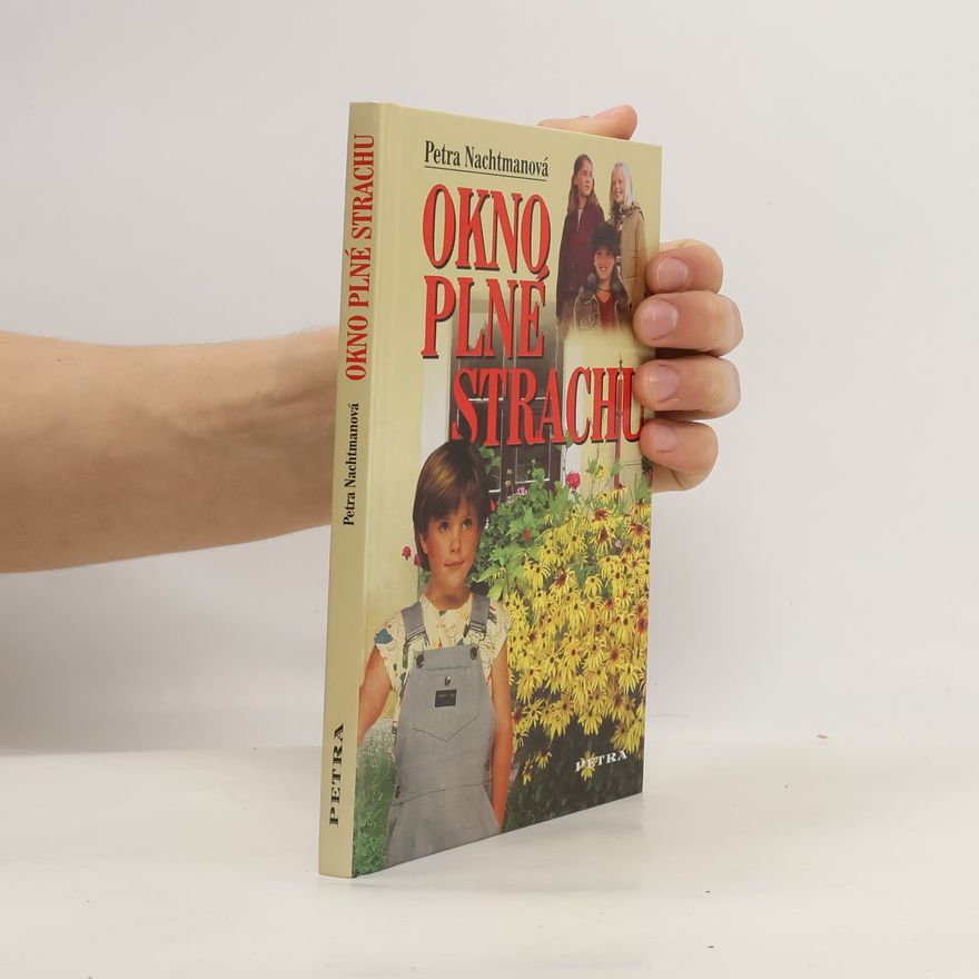 Petra Nachtmanová Okno plné strachu