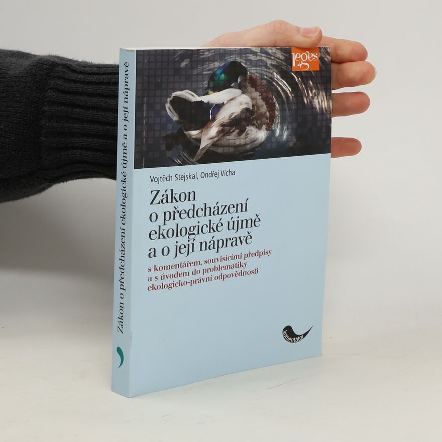 Ondřej Vícha Zákon o předcházení ekologické újmě a o její nápravě