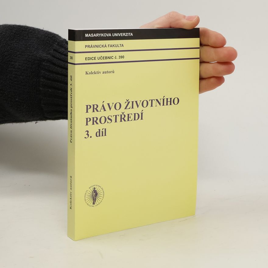 Jana Dudová Právo životního prostředí. Díl 3