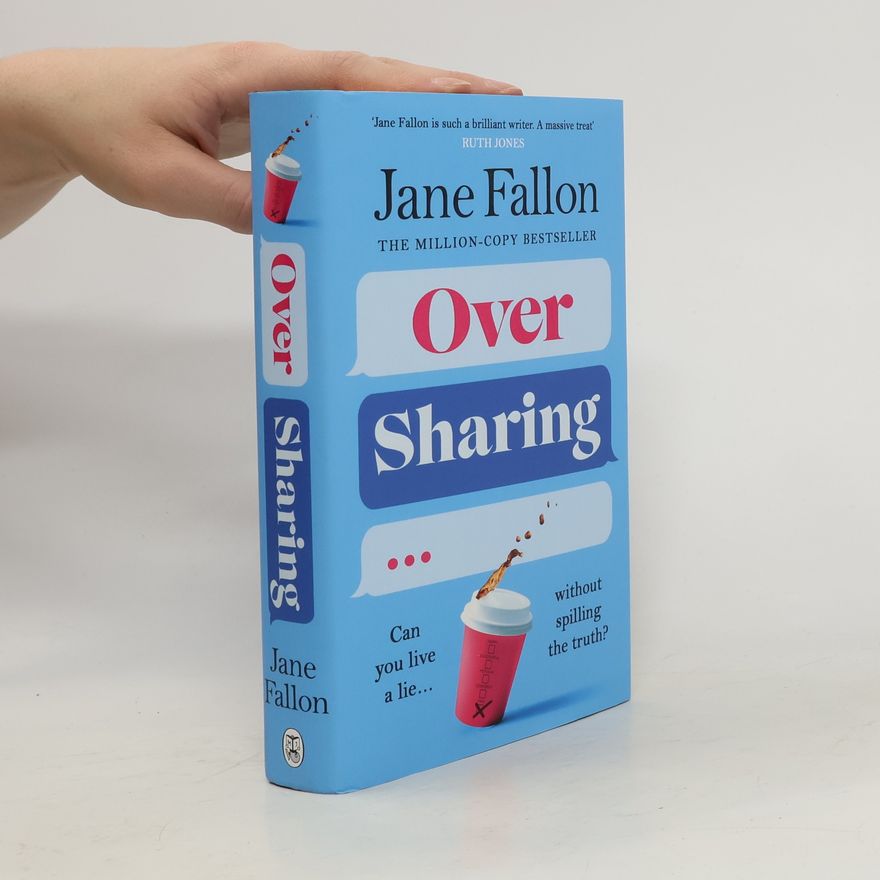 Jane Fallon Over Sharing