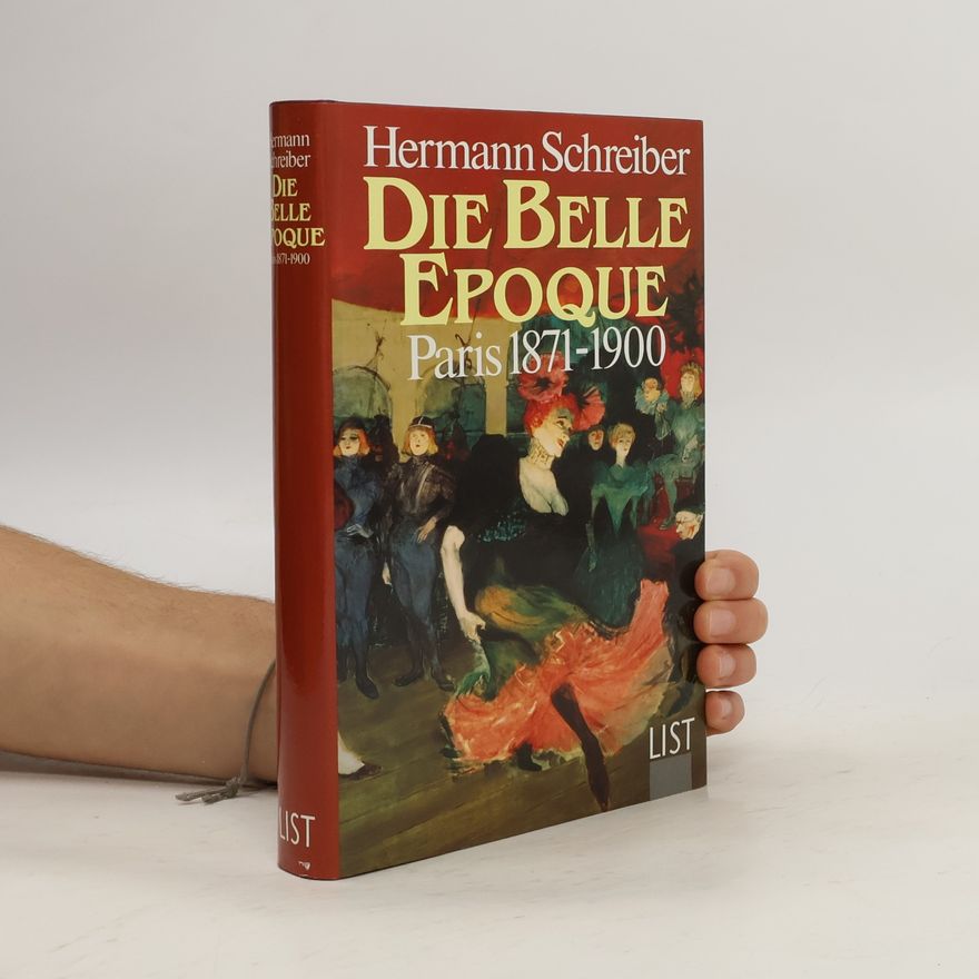 Hermann Schreiber Die Belle Epoque