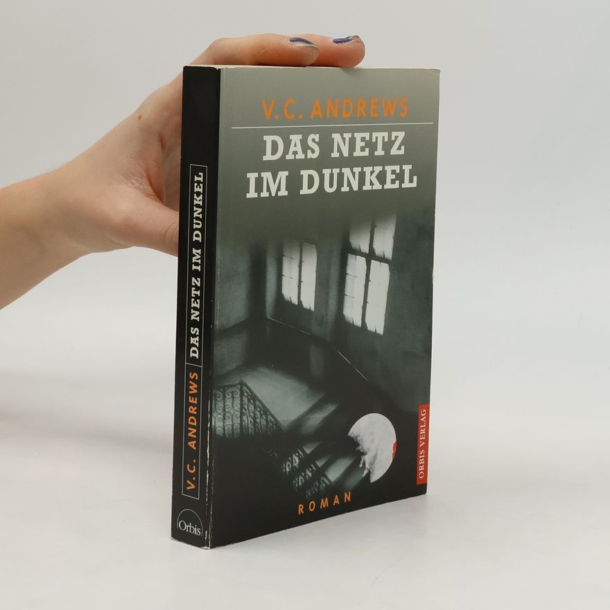 Virginia Cleo Andrews Das Netz im Dunkel
